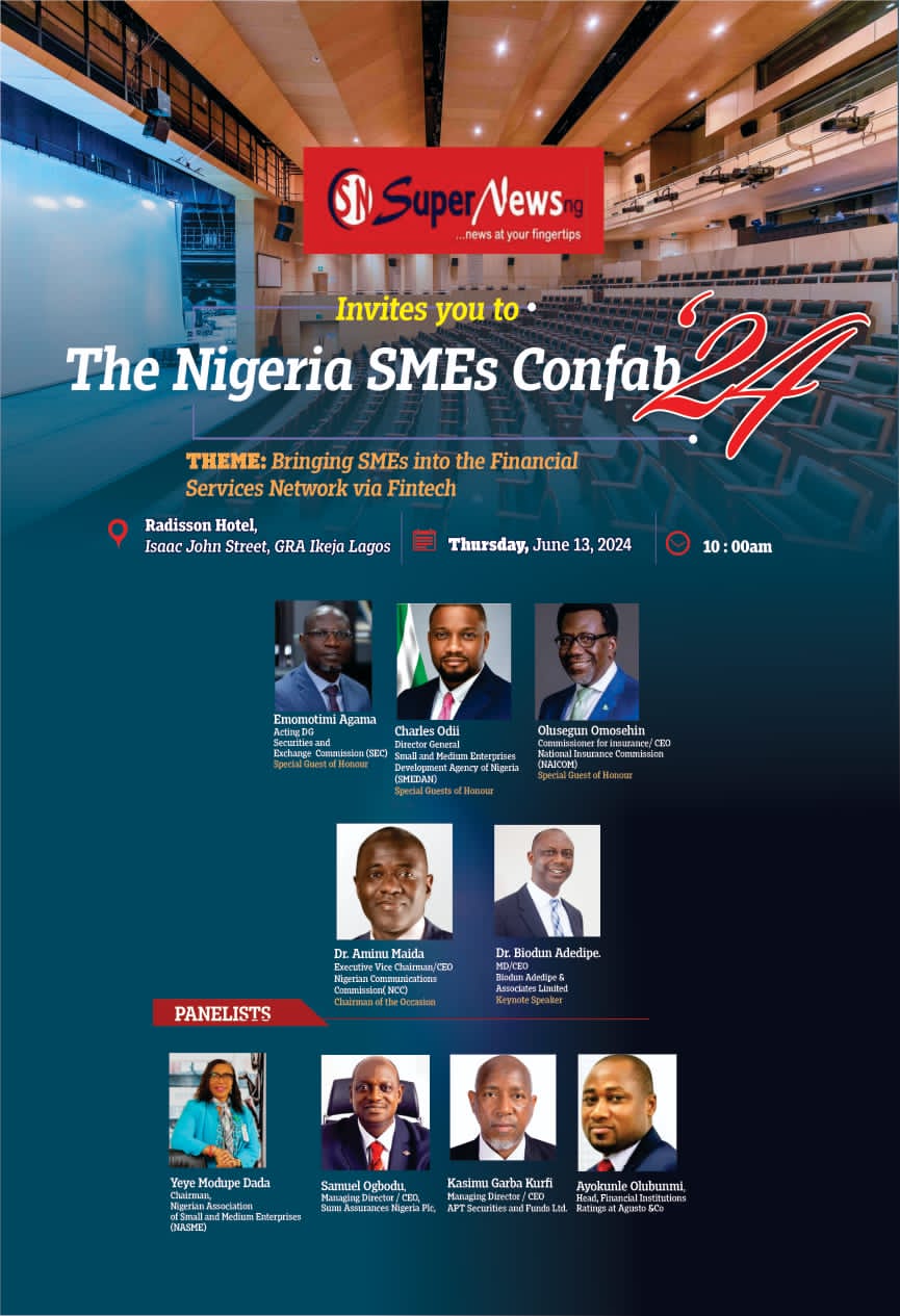NCC, SMEDAN, NAICOM, SEC, Others Set For SUPERNEWS SMEs Conference